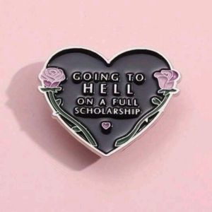 Going To Hell On A Full Scholarship Enamel Pin